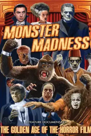 Monster Madness: Golden Age of the Horror Film High Quality