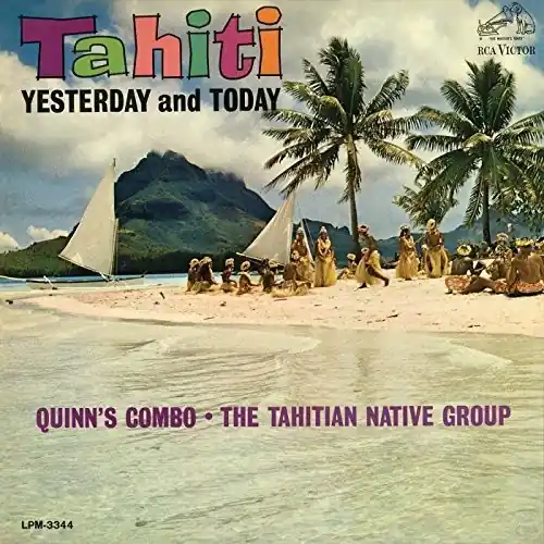 Original Tahiti Yesterday and Today