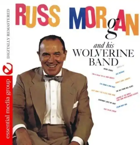 Russ Morgan & Wolverine Band Brand New