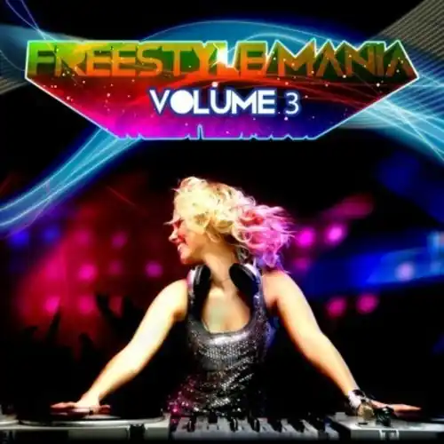 Today Only Freestyle Mania 3 / Various