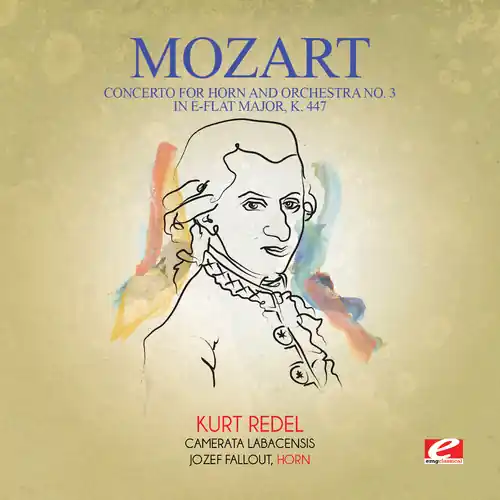 Latest Concerto for Horn & Orchestra No. 3 in E-Flat Majo