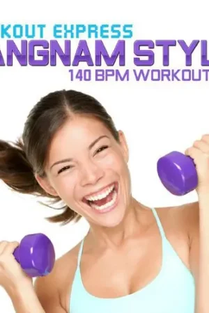 Gangnam Style (140 BPM Workout Mix) Don’t Miss Out