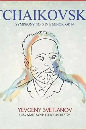 Buy Today Tchaikovsky: Symphony No. 5 in E Minor, Op. 64