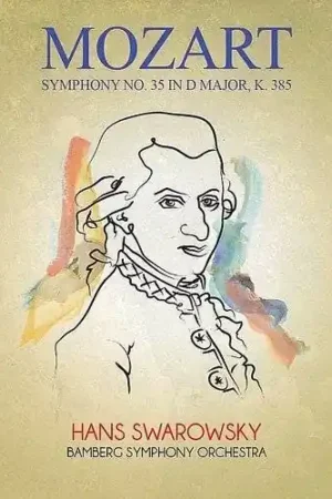 Symphony 35 in D Major K 385 Don’t Miss Out