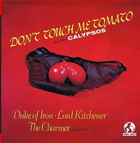 Don't Touch Me Tomato & Other Calypso / Various Viral