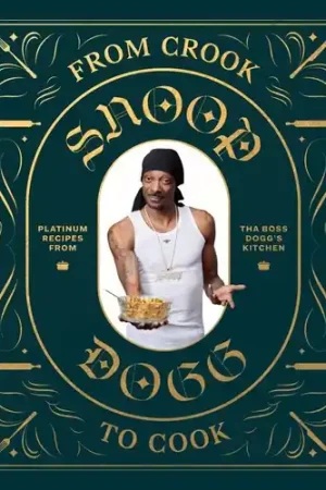 Get Yours From Crook to Cook: Platinum Recipes from Tha Boss Dogg's Kitchen