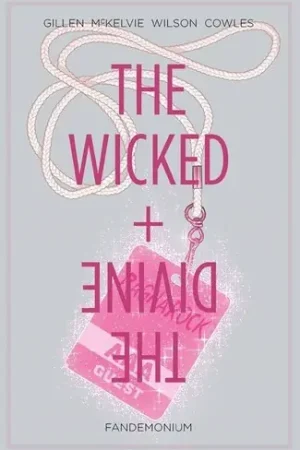 Shop Now The Wicked + The Divine Vol 2: Fandemonium