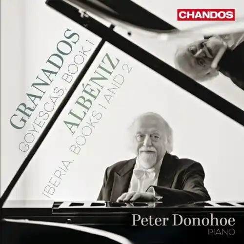 Certified Peter Donohoe Plays Granados & Albeniz