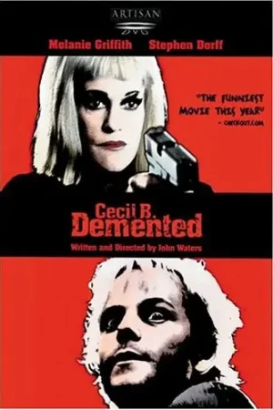 New Release Cecil B. DeMented