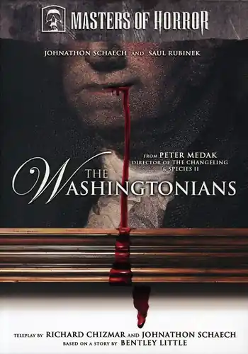 Masters of Horror: The Washingtonians Free Returns