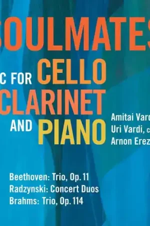 Soulmates - Music for Cello, Clarinet & Pia Special Offer