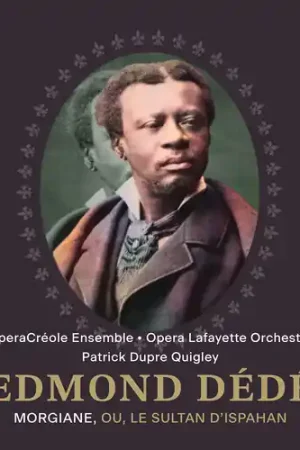 Seasonal Sale Edmond Dede: Morgiane Ou Le Sultan D'ispahan (Live