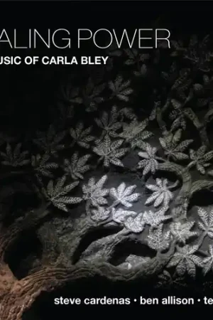 Healing Power - The Music of Carla Bley Hot Picks
