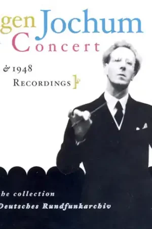 Latest Eugen Jochum in Concert 1944-1948