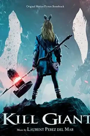Exclusive I Kill Giants [Soundtrack]