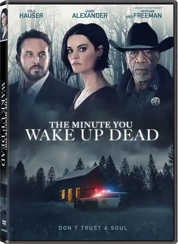 The Minute You Wake Up Dead Free Shipping