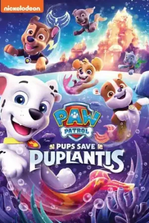 Paw Patrol: Pups Save Puplantis Limited Offer