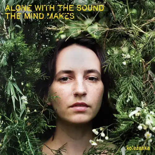 Buy Today Alone With The Sound The Mind Makes