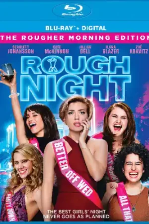 Rough Night Buy Today
