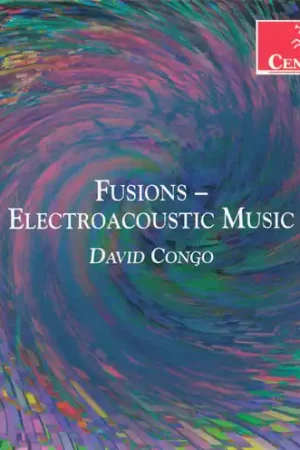 Best Choice Fusion Electroacoustic Music