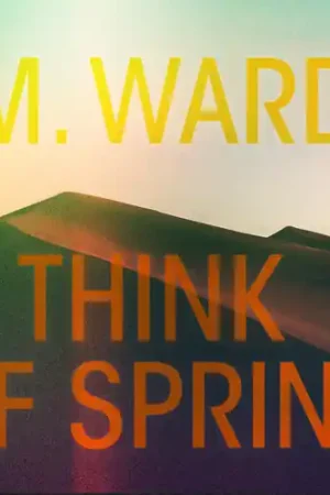 Think Of Spring [Translucent Orange LP] Sale