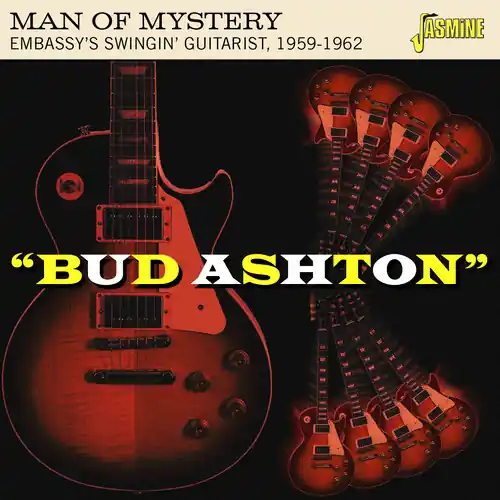 Bud Ashton: Man Of Mystery - Embassy's Swingin Special Discount