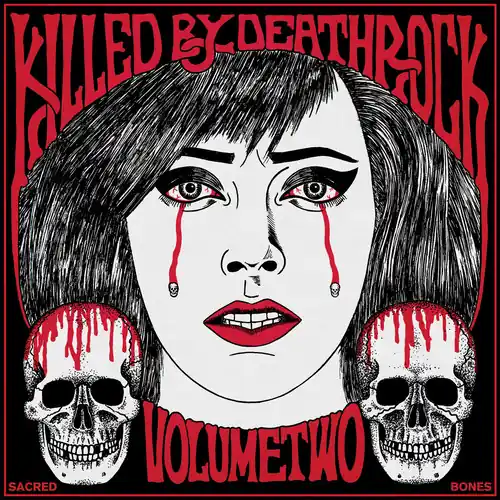 While Supplies Last Killed By Deathrock, Vol. 2