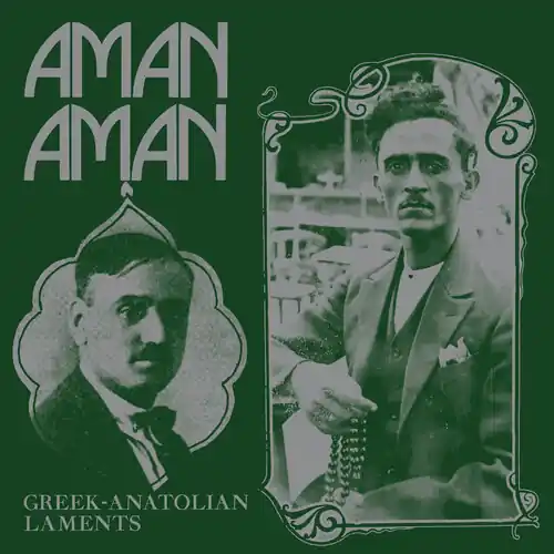 Aman Aman - Greek-Anatolian Laments Buy Online
