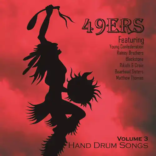 49Ers Hand Drum Songs, Vol. 3 Price Cut