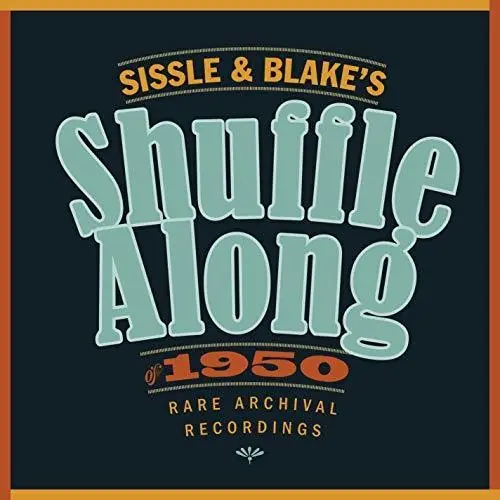 Sissle & Blake's Shuffle Along of 1950 / O.S.T. Affordable