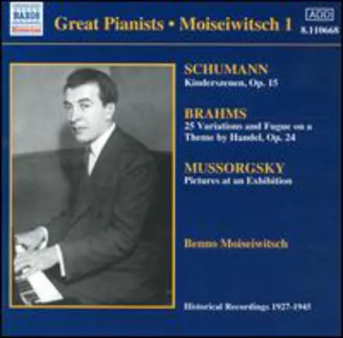 Fan Favorite Schumann: Kinderszenen / Musorgsky: Pictures At An Exhibition (Moiseiwitsch, Vol. 1) (1927-1945)