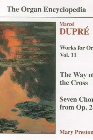 Works for Organ 11 / Way of the Cross / 7 Chorals Limited Time