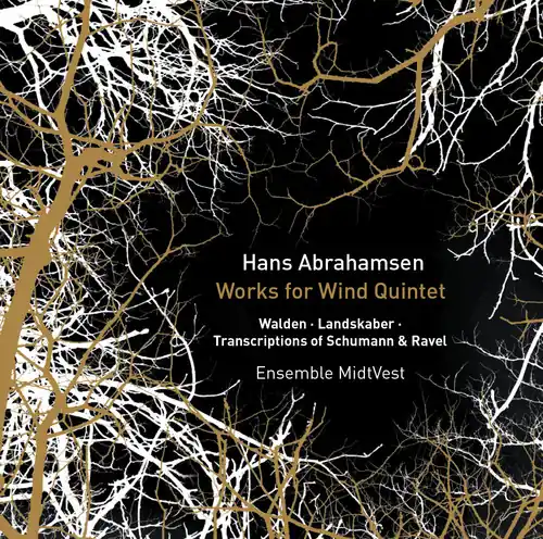 Hans Abrahamsen: Works For Wind Quintet Best Price
