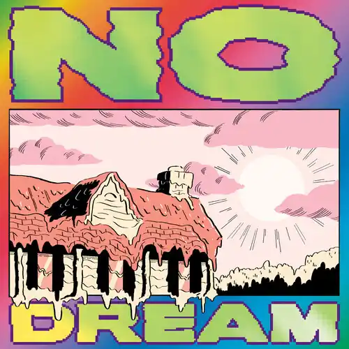 No Dream Limited Time