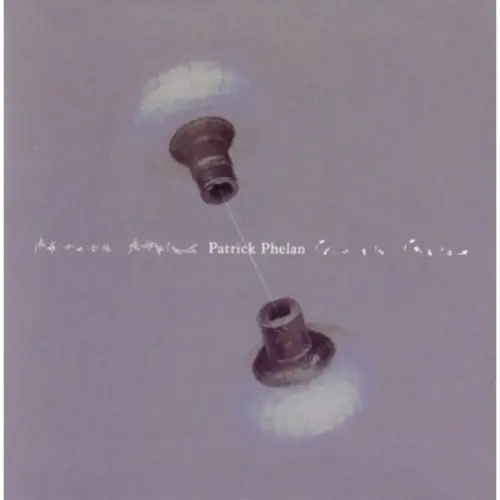 Sale Songs of Patrick Phelan