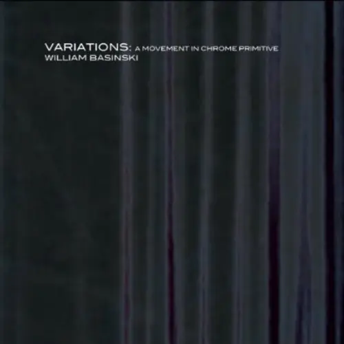 Variations: A Movement in Chrome Primitive Next Day Delivery