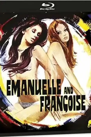 Emanuelle and Françoise Get Yours