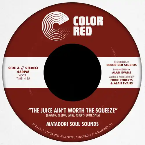 In Demand The Juice Ain't Worth The Squeeze / Go On Love