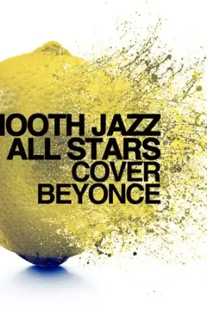 Smooth Jazz All Stars Cover Beyonce Today Only
