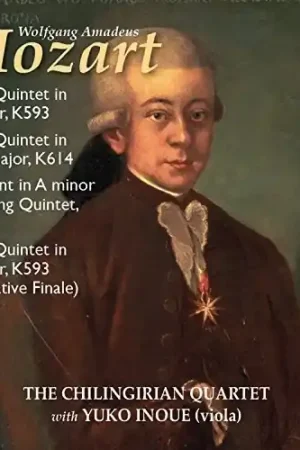 Brand New Mozart: String Quintets K.593 & K.614