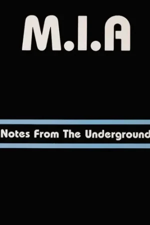 Notes from the Underground Must Have