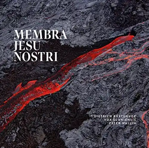 Place Order BUXTEHUDE: MEMBRA JESU NOSTRI