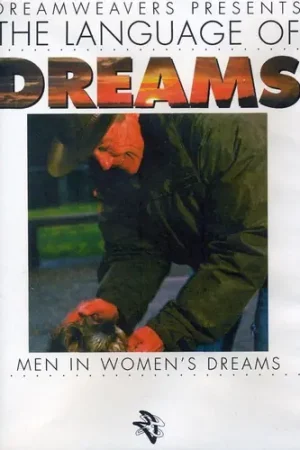 Language of Dreams: Men in Women's Dream Original