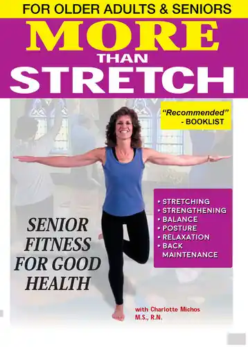 Certified More Than Stretch: Senior Fitness for Good Health