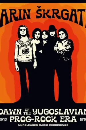 Dawn Of The Yugoslavian Prog-Rock Era: Unreleased New Release