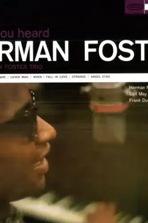 Have You Heard Herman Foster Best Price