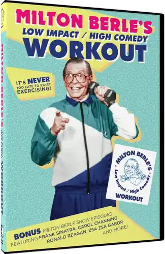Get Yours Milton Berle's Low Impact / High Comedy Workout PLUS BONUS Milton