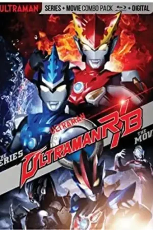 Ultraman R/B Series + Movie Crafted
