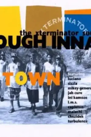 Rough Inna Town: The Xterminator Sound Time-Limited