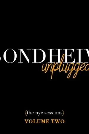 Sondheim Unplugged (The NYC Sessions) Volume 2 Best Price